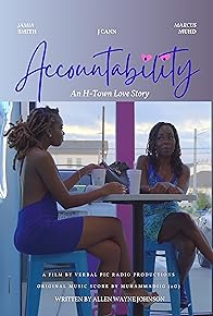 Primary photo for Accountability: an H-Town Love Story