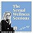Primary photo for The Sexual Wellness Sessions Primary photo for The Sexual Wellness Sessions