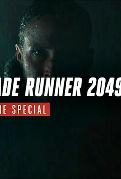 Primary photo for Blade Runner 2049 Movie Special Primary photo for Blade Runner 2049 Movie Special