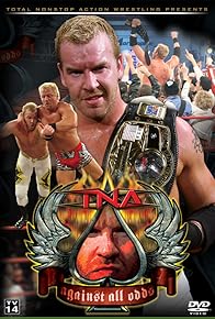 Primary photo for TNA Wrestling: Against All Odds Primary photo for TNA Wrestling: Against All Odds