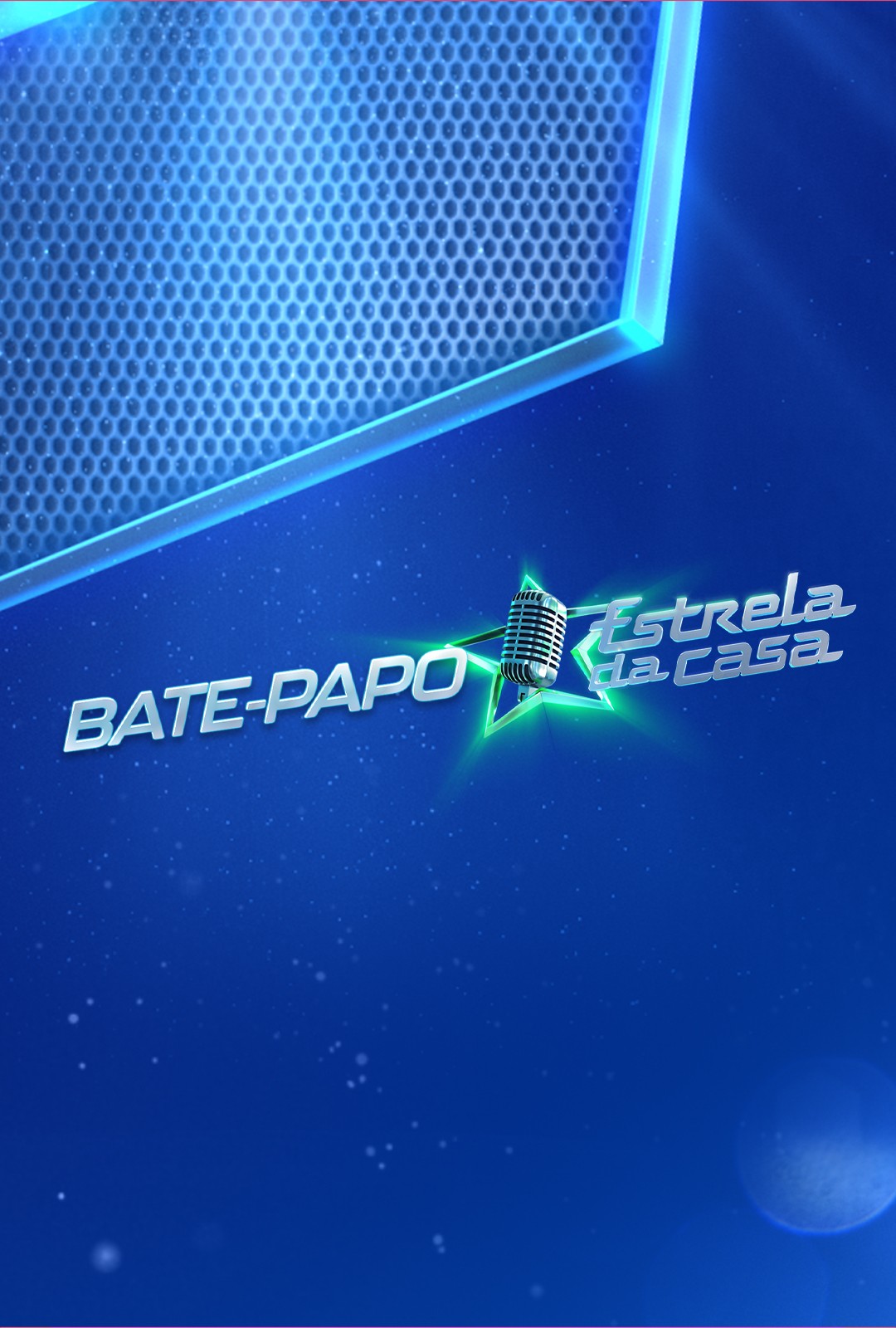 Bate-Papo Estrela da Casa
