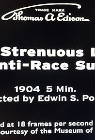 Primary photo for The Strenuous Life; or, Anti-Race Suicide