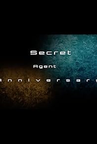 Primary photo for Secret Agent Anniversary