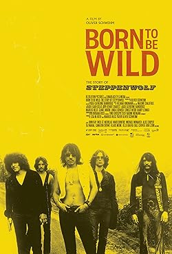 Poster of Born to Be Wild: The Story of Steppenwolf