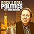 Primary photo for Rock & Roll Politics with Steve Richards Primary photo for Rock & Roll Politics with Steve Richards