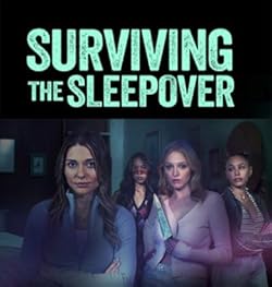Poster of Surviving the Sleepover