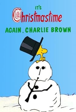 Poster of Its Christmastime Again Charlie Brown