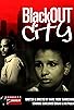 Primary photo for BlackOUT City
