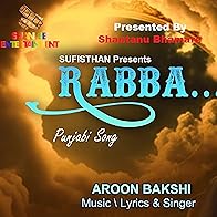 Primary photo for Rabba (Punjabi Divine Song)