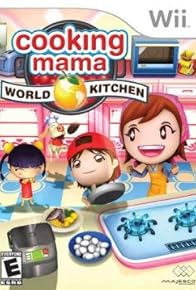 Primary photo for Cooking Mama: World Kitchen Primary photo for Cooking Mama: World Kitchen
