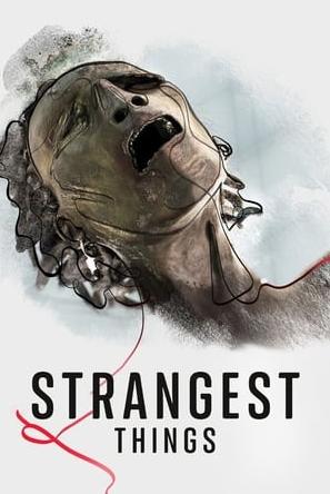 Poster of Strangest Things (2021)