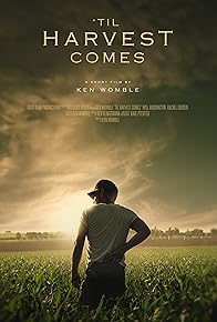 Primary photo for 'Til Harvest Comes