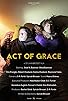 Primary photo for Act of Grace