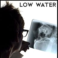 Primary photo for Low Water: Strange New Element