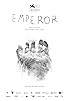 Primary photo for Emperor Primary photo for Emperor