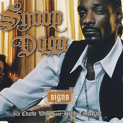 Primary photo for Snoop Dogg feat. Charlie Wilson and Justin Timberlake: Signs Primary photo for Snoop Dogg feat. Charlie Wilson and Justin Timberlake: Signs