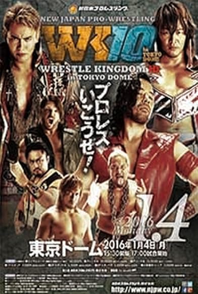 Primary photo for NJPW Wrestle Kingdom 10 Primary photo for NJPW Wrestle Kingdom 10