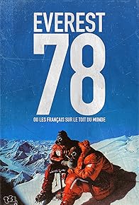 Primary photo for Everest 78, ou les Français sur le toit du monde Primary photo for Everest 78, ou les Français sur le toit du monde