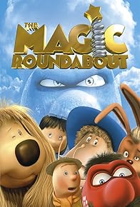 Primary photo for The Magic Roundabout Primary photo for The Magic Roundabout
