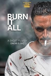 Primary photo for Burn It All