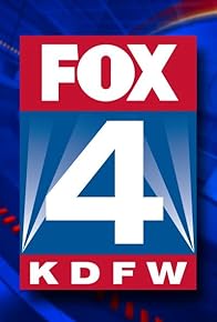 Primary photo for KDFW Fox 4 News Primary photo for KDFW Fox 4 News