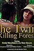 Primary photo for The Twins Killing Forests