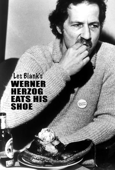 Primary photo for Werner Herzog Eats His Shoe Primary photo for Werner Herzog Eats His Shoe