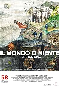 Primary photo for Il mondo o niente