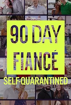 Poster of 90 Day Fiancé: Self-quarantined