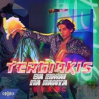 Primary photo for Giannis Tergiakis: Tha eimai gia panta Primary photo for Giannis Tergiakis: Tha eimai gia panta