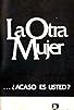 Primary photo for La otra mujer Primary photo for La otra mujer