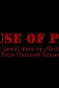 Primary photo for House of Pain: The Make-Up Effects of 'Texas Chainsaw Massacre 2' Primary photo for House of Pain: The Make-Up Effects of 'Texas Chainsaw Massacre 2'