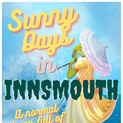 Primary photo for Sunny Days in Innsmouth Primary photo for Sunny Days in Innsmouth