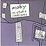 Primary photo for Moby: Mistake (French Version)