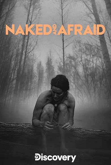 Primary photo for Naked and Afraid Primary photo for Naked and Afraid