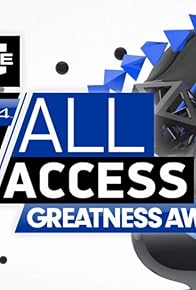 Primary photo for PS4 All Access Live: Greatness Awaits Primary photo for PS4 All Access Live: Greatness Awaits