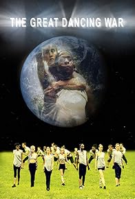 Primary photo for The Great Dancing War