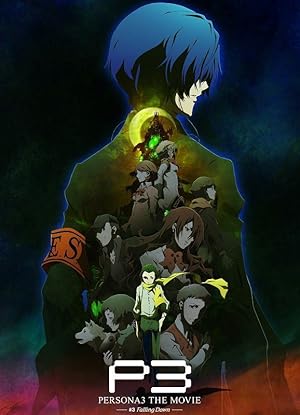 PERSONA3 the Movie #3 Falling Down