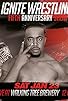 Primary photo for Ignite Wrestling Fifth Anniversary Show Primary photo for Ignite Wrestling Fifth Anniversary Show