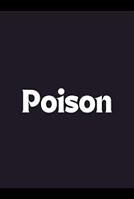 Primary photo for Poison