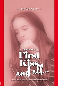 Primary photo for First Kiss and all...