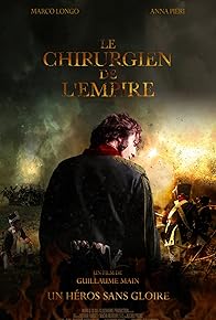 Primary photo for Le chirurgien de l'Empire Primary photo for Le chirurgien de l'Empire
