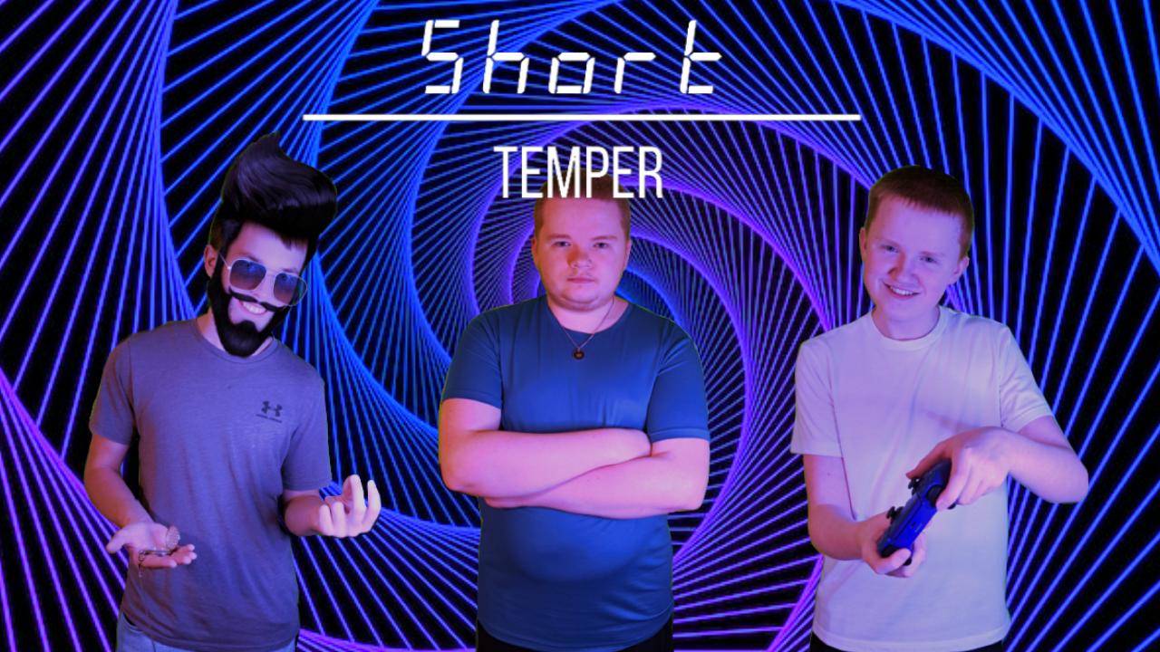 Short Temper