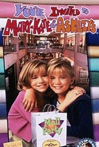 Primary photo for You're Invited to Mary-Kate and Ashley's Mall Party