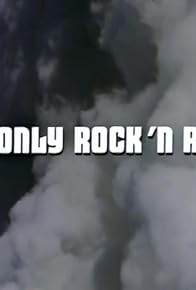 Primary photo for It's Only Rock and Roll Primary photo for It's Only Rock and Roll