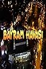 Primary photo for Bayram Havasi Primary photo for Bayram Havasi