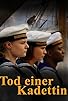 Primary photo for Tod einer Kadettin