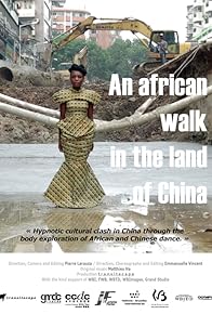Primary photo for An African walk in the land of China Primary photo for An African walk in the land of China