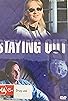 Primary photo for Staying Out Primary photo for Staying Out