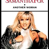 Samantha Fox: Another Woman (Too Many People) (Music Video